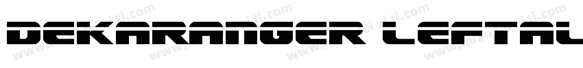 Dekaranger Leftalic字体转换